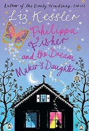 Front cover of Philippa Fisher and the dream-maker's daughter by Liz Kessler