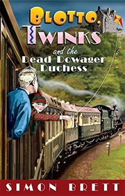 Front cover of Blotto, Twinks and the Dead Dowager Duchess by Simon Brett