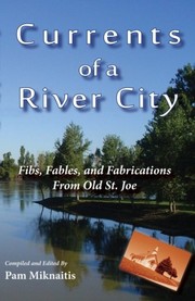 Front cover of Currents of a River City by Pam Miknaitis