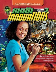 Cover of Math Innovations Course 3 : Solve It by GAVIN  KATHERINE