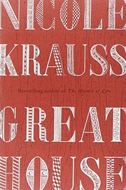 Front cover of Great House by Nicole Krauss