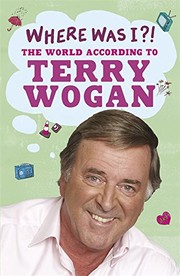 Cover of Where Was I?! by Terry Wogan