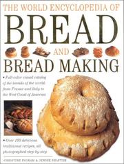 Front cover of The World Encyclopedia of Bread and Bread Making by Christine Ingram