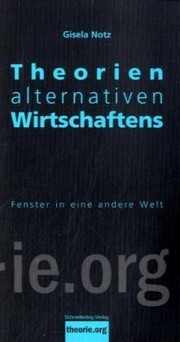 Front cover of Theorien alternativen Wirtschaftens by Gisela Notz