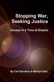 Front cover of Stopping War, Seeking Justice by Carl Davidson & Marilyn Katz
