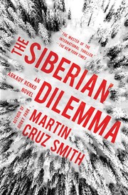 Front cover of The Siberian Dilemma by Martin Cruz Smith