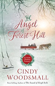 Cover of The Angel of Forest Hill by Cindy Woodsmall