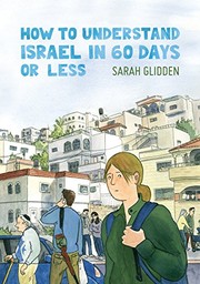 Front cover of How to understand Israel in 60 days or less by Sarah Glidden