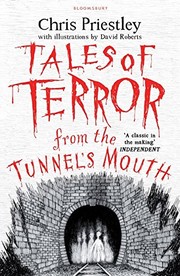 Front cover of Tales of Terror from the Tunnel's Mouth by Chris Priestley