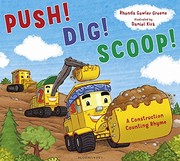 Cover of Push! Dig! Scoop! by Rhonda Gowler Greene