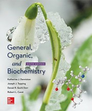 Front cover of Loose Leaf for General, Organic, and Biochemistry by Katherine Denniston