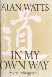 Front cover of In my own way by Alan Watts