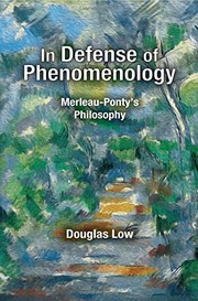 Front cover of In Defense of Phenomenology by Douglas Low