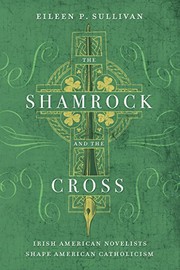 Cover of The Shamrock and the Cross by Eileen P. Sullivan