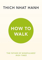 Front cover of How to walk by Thích Nhất Hạnh