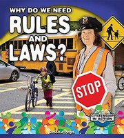 Cover of Why Do We Need Rules and Laws? by Jessica Pegis