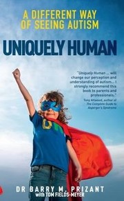 Cover of Uniquely human by Barry M. Prizant