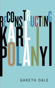 Cover of Reconstructing Karl Polanyi by Gareth Dale