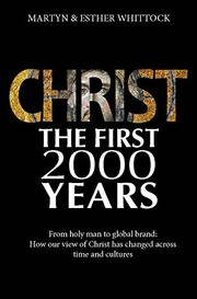 Front cover of Christ : The First Two Thousand Years : From holy man to global brand by Martyn Whittock