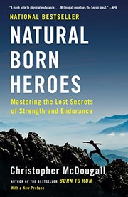 Cover of Natural born heroes by Christopher McDougall