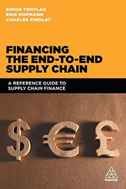 Cover of Financing the End-to-end Supply Chain by Simon Templar