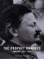 Cover of The Prophet Unarmed by Isaac Deutscher