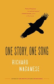Front cover of One Story, One Song by Richard Wagamese