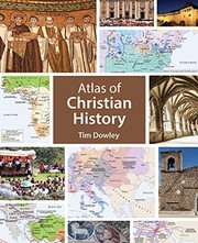 Front cover of Atlas of Christian History by Tim Dowley