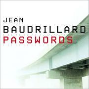 Cover of Passwords by Jean Baudrillard