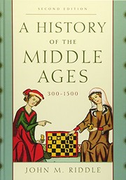 Front cover of A History of the Middle Ages, 300-1500 by John M. Riddle