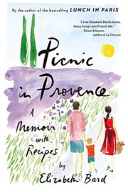Front cover of Picnic in Provence by Elizabeth Bard