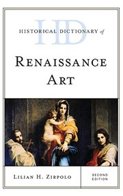Front cover of Historical dictionary of Renaissance art by Lilian H. Zirpolo