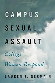 Front cover of Campus Sexual Assault by Lauren J. Germain