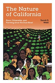 Front cover of The Nature of California by Sarah D. Wald