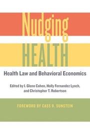 Cover of Nudging Health by I. Glenn Cohen