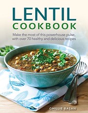Front cover of The Lentil Cookbook by Lorenz Books