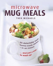 Cover of Microwave Mug Meals by Theo Michaels