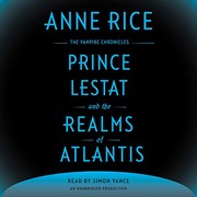 Front cover of Prince Lestat and the Realms of Atlantis by Anne Rice
