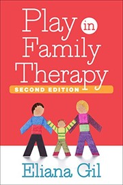 Cover of Play in Family Therapy, Second Edition by Eliana Gil
