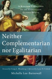 Cover of Neither Complementarian nor Egalitarian by Michelle Lee-Barnewall