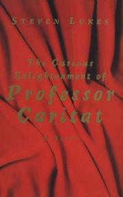 Cover of The curious enlightenment of Professor Caritat by Steven Lukes