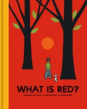 Cover of What is red? by Suzanne Gottlieb