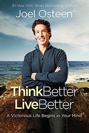 Front cover of Think better, live better by Joel Osteen