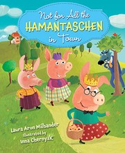 Front cover of Not for All the Hamantaschen in Town by Laura Aron Milhander