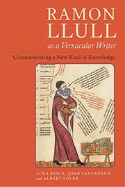 Front cover of Ramon Llull as a Vernacular Writer by Lola Badia