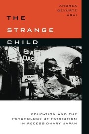Front cover of The Strange Child by Andrea Gevurtz Arai