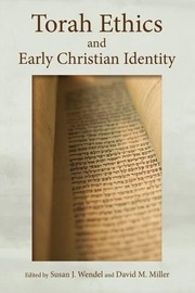 Front cover of Torah Ethics and Early Christian Identity by Susan J. Wendel