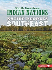 Cover of Native Peoples of the Southeast by Linda Lowery