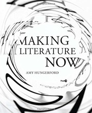 Front cover of Making Literature Now by Amy Hungerford