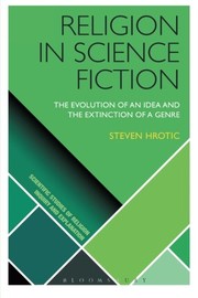 Front cover of Religion in Science Fiction by Steven Hrotic